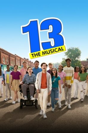 13: Müzikal (13: The Musical) Türkçe Dublaj izle (2022)