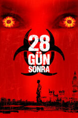 28 Gün Sonra 28 Days Later Türkçe Dublaj izle (2002)