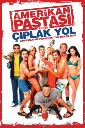 Amerikan Pastası: Çıplak Yol American Pie Presents: The Naked Mile Tr Dublaj izle (2006)