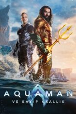 Aquaman ve Kayıp Krallık Türkçe Altyazılı izle (2023)