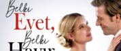 Belki Evet, Belki Hayır Maybe I Do izle (2023)