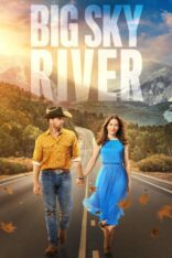 Big Sky River Türkçe Dublaj izle (2022)