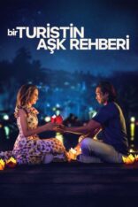 Bir Turistin Aşk Rehberi (A Tourist’s Guide to Love) Türkçe Dublaj izle (2023)