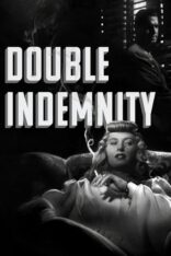 Çifte Tazminat Double Indemnity Tr Dublaj izle (1944)
