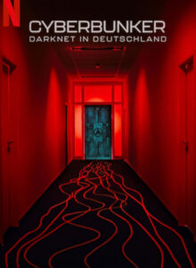 Cyberbunker: Darknet’in Almanya’daki Merkezi izle (2023) izle