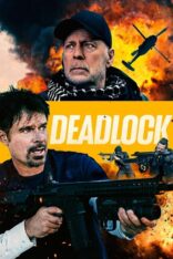 Kilitlenme Deadlock izle (2021)