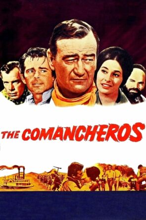 Dehşet Ülkesi The Comancheros Tr Dublaj izle (1961)