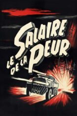 Dehşet Yolcuları The Wages of Fear Tr Dublaj izle (1953)