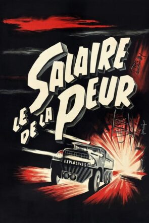 Dehşet Yolcuları The Wages of Fear Tr Dublaj izle (1953)