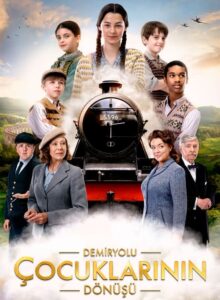 Demiryolu Çocuklarının Dönüşü izle (2022) izle