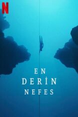 En Derin Nefes The Deepest Breath izle (2023)
