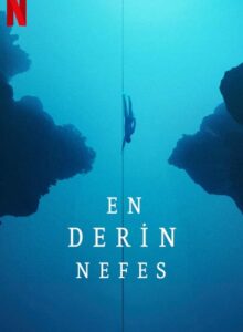 En Derin Nefes The Deepest Breath izle (2023) izle