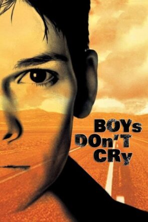 Erkekler Ağlamaz Boys Don’t Cry izle (1999)