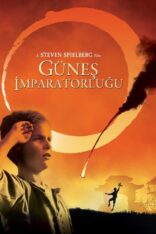 Güneş İmparatorluğu Empire of the Sun Tr Dublaj izle (1987)