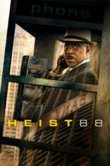 Heist 88 Türkçe Altyazılı izle (2023)
