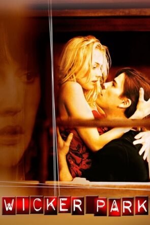 Hep Seni Aradım Wicker Park izle (2004)