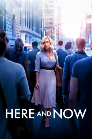 Burada ve Şimdi Here and Now izle (2018)