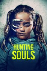 Ruh Avlama Hunting Souls Türkçe Altyazılı izle (2024)