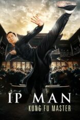 Ip Man: Kung Fu Ustası Ip Man: Kung Fu Master Tr Dublaj izle (2019)