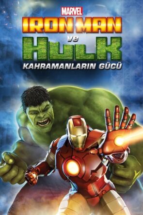 Iron Man ve Hulk: Kahramanların Gücü Türkçe Dublaj izle (2013)