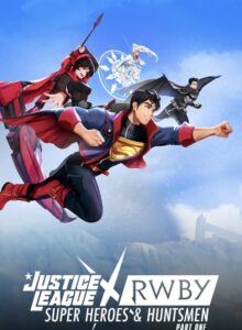 Justice League x RWBY: Super Heroes & Huntsmen, Part One izle (2023) izle