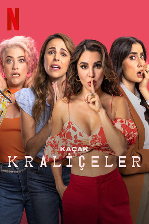 Kaçak Kraliçeler Fuga de Reinas izle (2023)