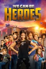 Kahramanlık Sırası Bizde (We Can Be Heroes) Türkçe Dublaj izle (2020)