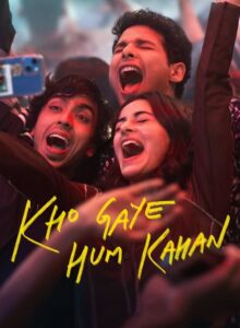 Kendimizi Nerede Kaybettik? (Kho Gaye Hum Kahan) izle (2023) izle
