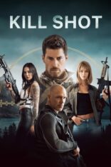 Para Avı Kill Shot Türkçe Dublaj izle (2023)