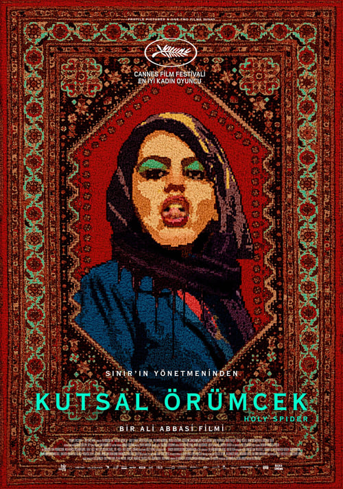 Kutsal Örümcek Holy Spider Türkçe Dublaj izle (2022)