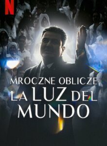 La Luz del Mundo: Bir Kilisenin Karanlık Yüzü izle (2023) izle