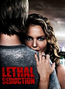 Ölümcül Cazibe Lethal Seduction izle (2015) izle