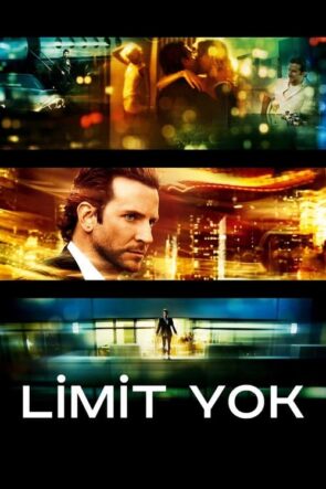 Limit Yok (Limitless) Türkçe Dublaj izle (2011)
