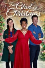 Noel Neşesi I’m Glad It’s Christmas Türkçe Dublaj izle (2022)