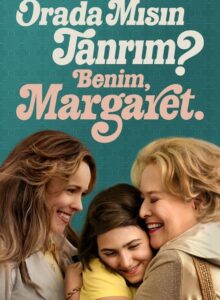 Orada Mısın Tanrım? Benim, Margaret izle (2023) izle