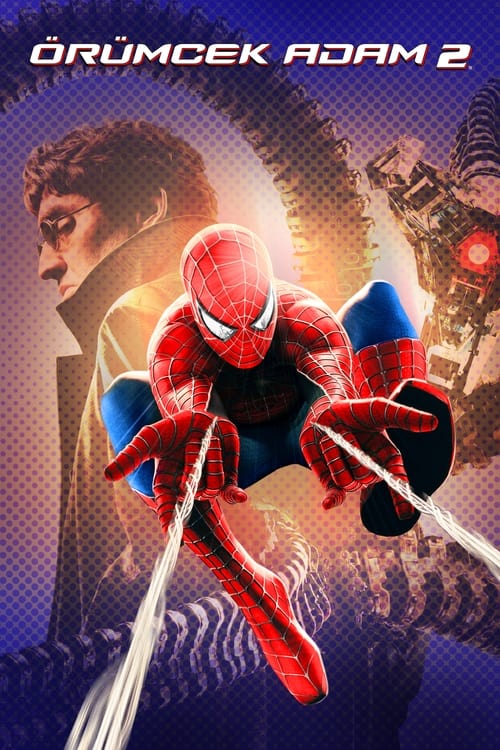 Örümcek Adam 2 Spider Man 2 Tr Dublaj izle (2004)