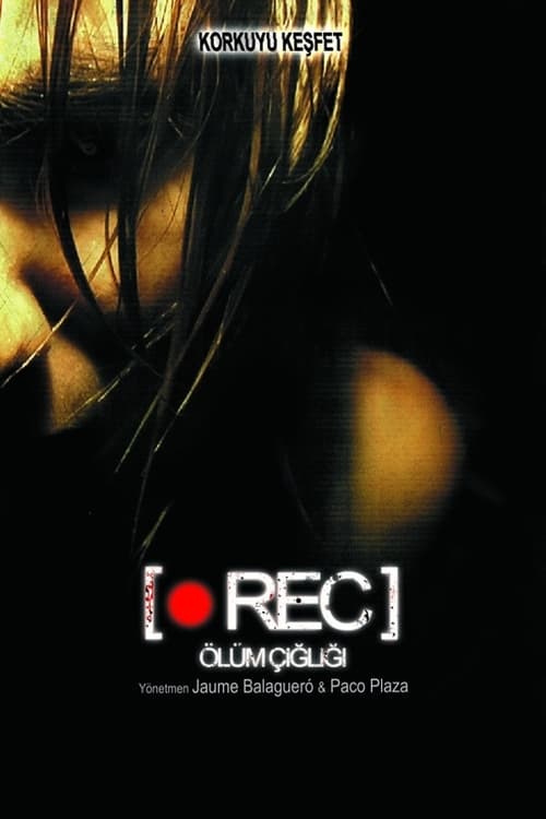 Rec: Ölüm Çığlığı Türkçe Dublaj izle (2007)