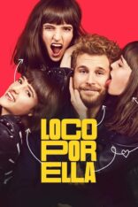 Senin İçin Çıldırıyorum Loco por ella Tr Dublaj izle (2021)