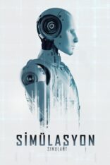Simülasyon (Simulant) Türkçe Dublaj izle (2023)