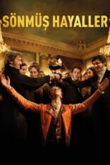 Sönmüş Hayaller Lost Illusions Tr Dublaj izle (2021)