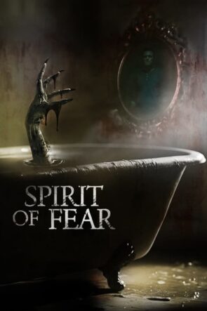 Spirit of Fear Türkçe Altyazılı izle (2023)