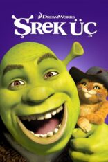 Şrek Üç (Shrek 3) Türkçe Dublaj izle (2007)