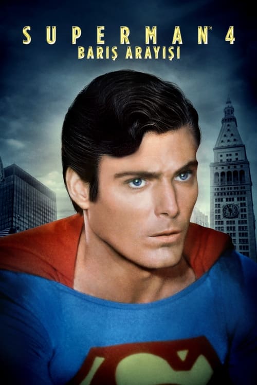 Superman 4: Barış Arayışı Türkçe Dublaj izle (1987)