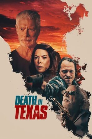 Teksas’ta Ölüm Death in Texas Türkçe Dublaj izle (2020)