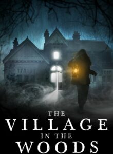 The Village in the Woods izle (2021) izle