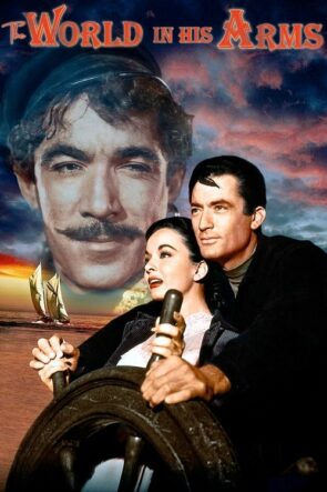 Dünyalar Hâkimi The World in His Arms Tr Dublaj izle (1952)