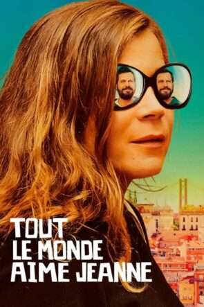 Herkes Jeanne’ı Sever Everybody Loves Jeanne izle (2022)