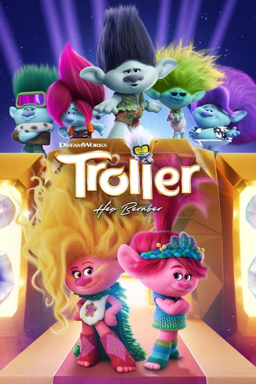 Troller Hep Beraber (Trolls Band Together) Türkçe Dublaj izle (2023)