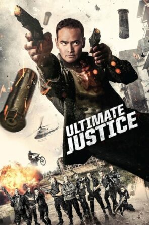 Son Adalet Ultimate Justice izle (2017)