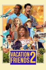 Tatil Arkadaşları 2 Vacation Friends 2 Türkçe Dublaj izle (2023)